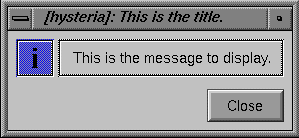 Figure 8-2 Displaying a Message on an X Window System Display